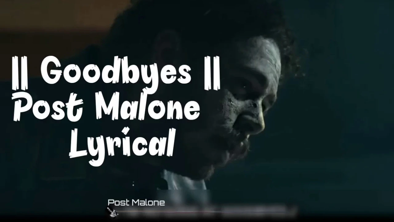 || Post Malone || Goodbyes ( Lyrics ) Ft.Young Thug || Lyrical song || Post Malone || Goodbyes ( Lyrics ) Ft.Young Thug || Lyrical song