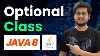 Java 8 Optional Class Deep Dive isPresent ifPresent orElse ofNullable Explained