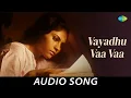 Download Lagu Vayadhu Vaa Vaa - Audio Song | Thulluvadho Ilamai | Dhanush, Shirin | Yuvan Shankar Raja