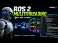 ROS2 Multithreading in Python ROS2 Tutorial ROS2 Humble Tutorial