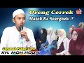 Lagu Oreng Cerrek Masuk Surga..? Ceramah K. Moh Hodri Terbaru 2025 || Live Karang Sokon