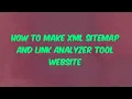 How to create XML sitemap Generator and Link Extractor Tool Website