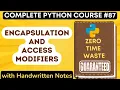 Encapsulation and Access Modifiers in Python with Notes Python Tutorial -