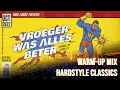 Download Lagu Vroeger Was Alles Beter 2022 - Hardstyle Classics Warm-Up Mix | Heroes of Classics