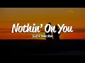Download Lagu B.o.B - Nothin' On You (Lyrics) ft. Bruno Mars
