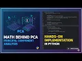 Session 10 Principal Component Analysis PCA in Python Math Behind PCA Hands-on Implementation