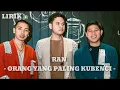 Download Lagu RAN - ORANG YANG PALING KUBENCI [ LIRIK ]