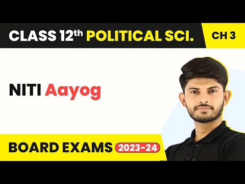 Download MP3 Class 12 Political Science Chapter 3 | NITI Aayog - Politics of Planned Development 2022-23