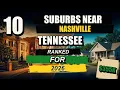 Where to Actually Live Near Nashville 2026
