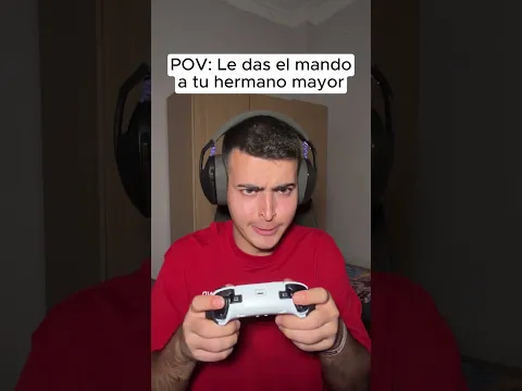 POV: Le das el mando a tu hermano mayor 🎮