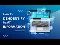 How to de-identify protected health information PHI