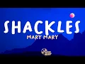 Download Lagu Mary Mary - Shackles (Praise You) Lyrics