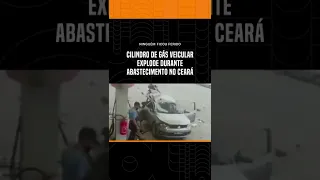 Cilindro de gás veicular explode durante abastecimento no Ceará #Shorts