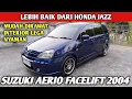 AFFORDABLE COMFORTABLE AND LOW-MAINTENANCE CAR 2004 SUZUKI AERIO FACELIFT MANUAL