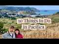 TOP 10 THINGS TO DO IN PACIFICA CALIFORNIA