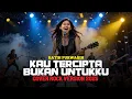 Lagu KAU TERCIPTA BUKAN UNTUKKU (Ratih Purwasih) - Cover RockMantic Version