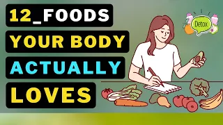 Detoxification Secrets: 12 Foods That Actually Work