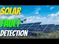 Solar PV Fault Detection Using AI 2024