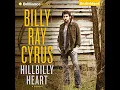 Hillbilly Heart A Memoir book by Billy Ray Cyrus