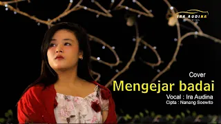 Download MENGEJAR BADAI - IRA AUDINA ( Cover ) MP3