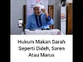 Download Lagu Hukum Makan Darah Seperti  Dideh,Saren Atau Marus. | 👤Ustadz Firanda Andirja