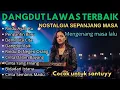 Download Lagu Dangdut Lawas Terbaik Sepanjang Masa 🎶 Nostalgia Kenangan Manis Enak Banget Buat Santai