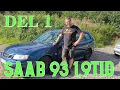 Download Lagu Saab 1.9Tid -- Del 1  Startar Inte