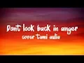 Download Lagu Dont look back in anger cover tami aulia
