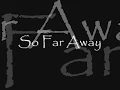Bamboo - So Far Away