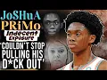 INDECENT EXPOSURE Josh Primo Went NUTS Stunted Growth