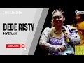 Download Lagu NYERAH Voc DEDE RISTY I LIVE MUSIC \