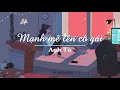 Download Lagu Mạnh mẽ lên cô gái Lyric - Anh Tú - Lyric Video (#MMLCG)