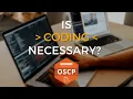 Is programming knowledge necessary for the OSCP