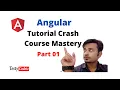 Angular Tutorial Crash Course Mastery Angular Crash Course Tutorial Angular in Depth