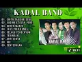 Lagu KADAL BAND Cinta Tak Direstui - Full Album | LAGU GALAU TERBAIK TAHUN 2000an | Audio HQ 2023