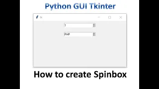 Spinbox in tkinter Python Tkinter GUI Tutorial part20