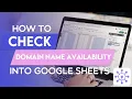 How To Check Domain Name Availability in Google Sheets using a Free API