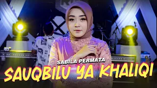 Download Sabila Permata - Sauqbilu Ya Khalqi - New RGS MP3