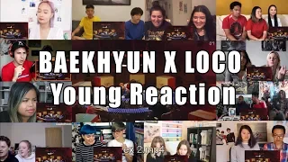 STATION X 0 백현 BAEKHYUN X LOCO 로꼬 YOUNG MV Reaction Mashup 