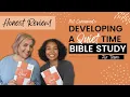 Developing a Quiet Time Teen Bible Study by Not Consumed Honest Review
