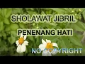 Download Lagu SHOLAWAT JIBRIL SHOLAWAT NABI MERDU NO COPYRIGHT FREE DOWNLOAD
