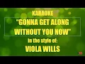 Download Lagu VLG Karaoke  (VIOLA WILLS - GONNA GET ALONG WITHOUT YOU NOW) Best version