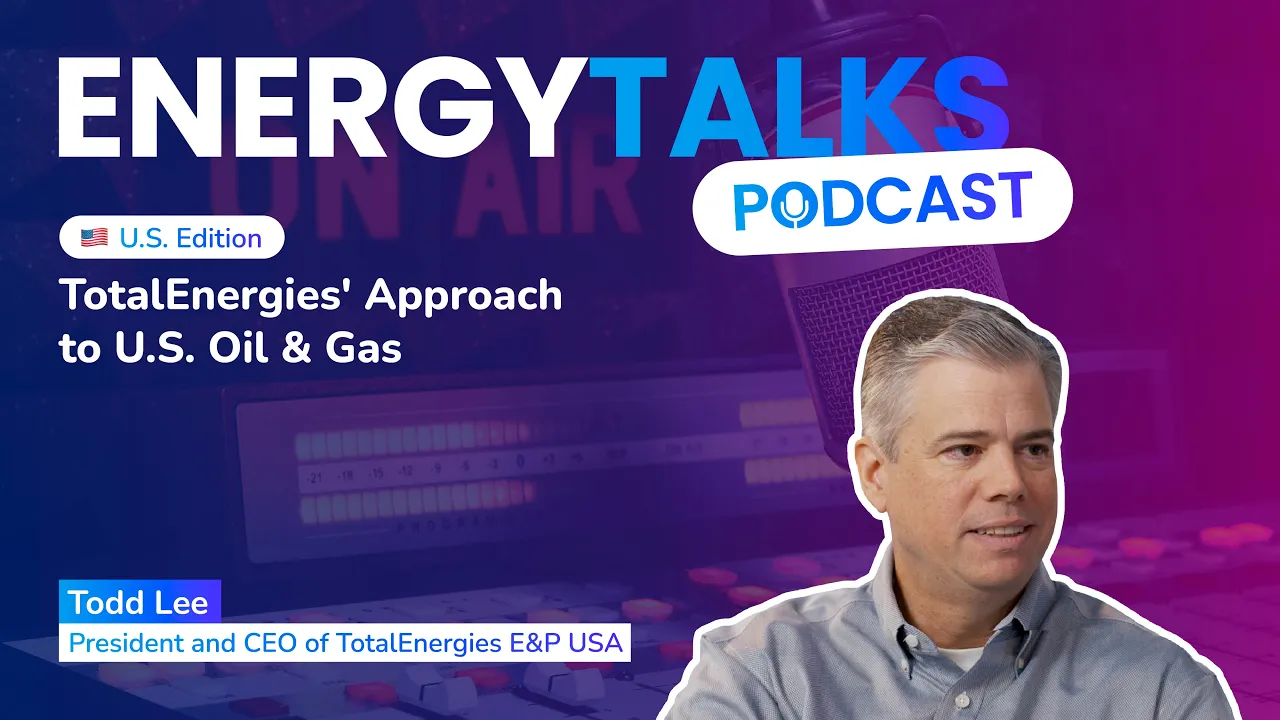 #EnergyTalks Podcast U.S. Edition | TotalEnergies' Approach to U.S. Oil & Gas - Youtube video player
