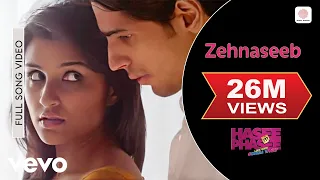 Zehnaseeb Full Video Hasee Toh Phasee Parineeti Sidharth Chinmayi S Shekhar Ravjiani  Zehnaseeb Full Video Hasee Toh Phasee Parineeti Sidharth Chinmayi S Shekhar Ravjiani