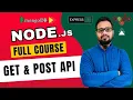 NodeJS Tutorial in Hindi - GET POST API in Express js