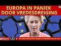 Europa in paniek door vredesdreiging (Livestream)