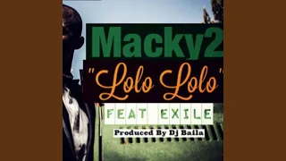 Download Macky 2 Lolo Lolo (feat. Exile) MP3