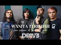 Download Lagu DRIVE - WANITA TERINDAH (LIVE SESSION)