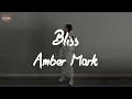 Amber Mark - Bliss (Lyric Video)