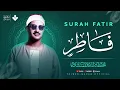 Lagu أروع تلاوة بالأداء الحزين الباكي | سورة فاطر كاملة | الشيخ محمد صديق المنشاوي 🎧